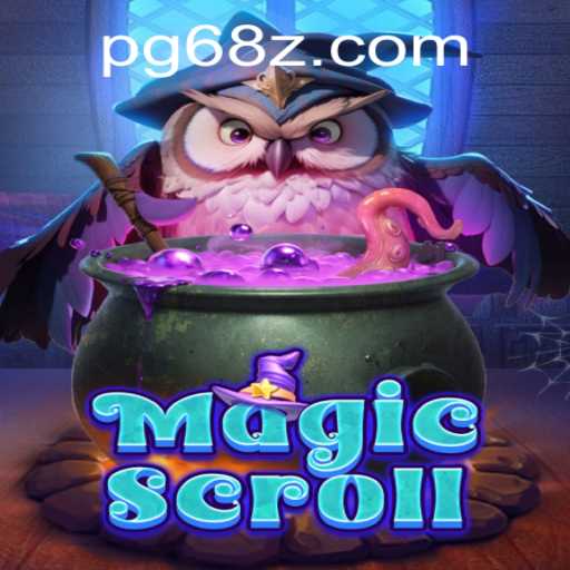 Discover the Enchanting World of MagicScroll: A Unique Gaming Experience